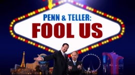 Watch Penn & Teller: Fool Us