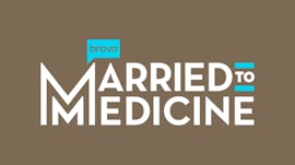 Watch Married to Medicine online