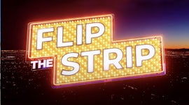 Where to watch Flip the Strip